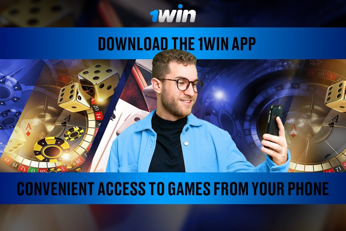 Download the 1Win App